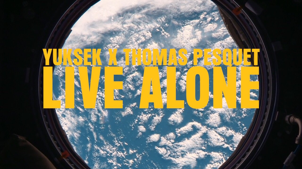 2017 : Odyssée de l’espace avec Yuksek et Thomas Pesquet
