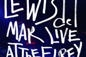 lewis del mar - live @ el rey theatre - LA