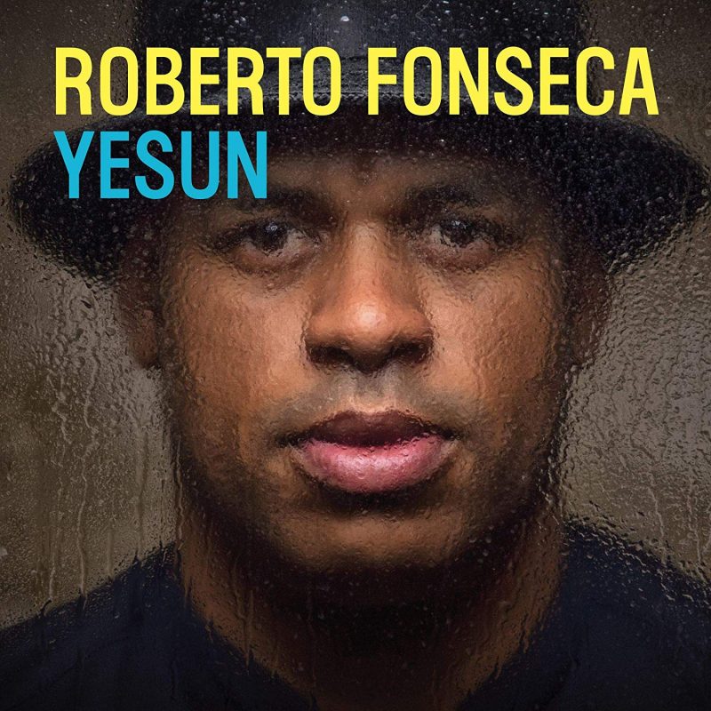 « Yesun », le 9ème album de Roberto Fonseca