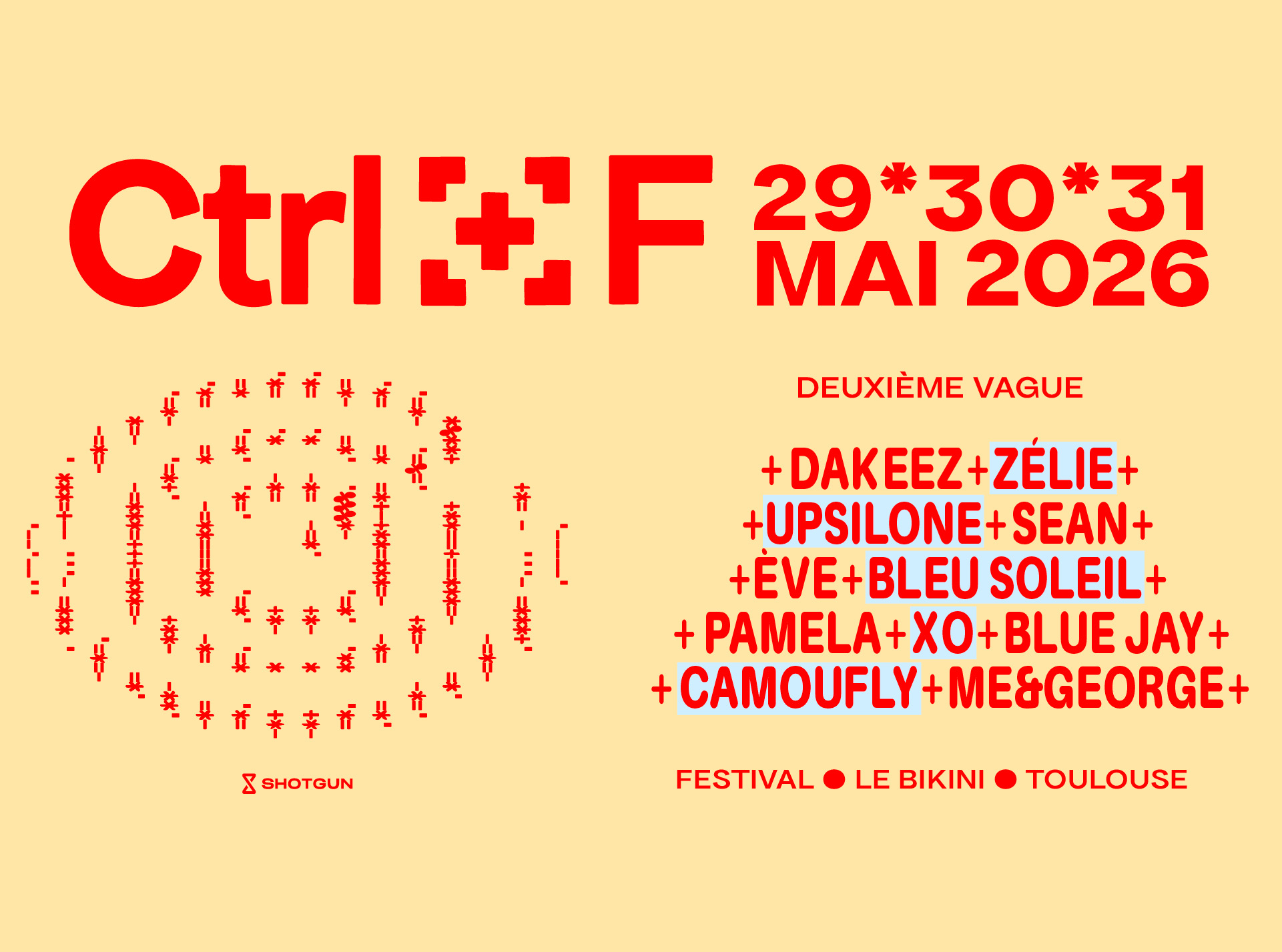 Avec CTRL+F, le Bikini mise encore sur les artistes de demain.